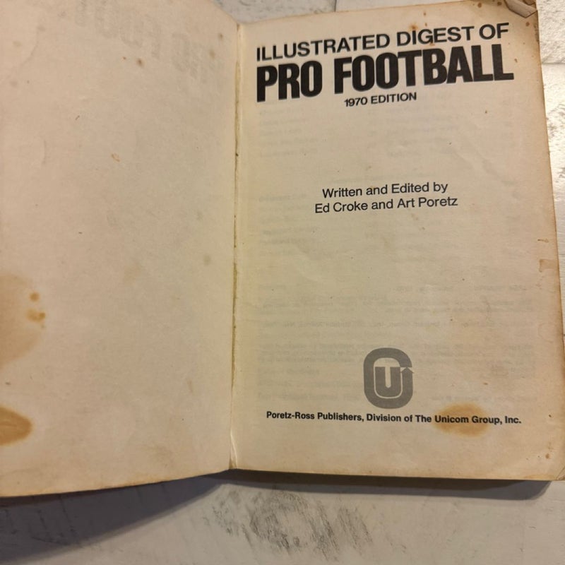 Illustrated Digest of Pro Football 1970 Edition