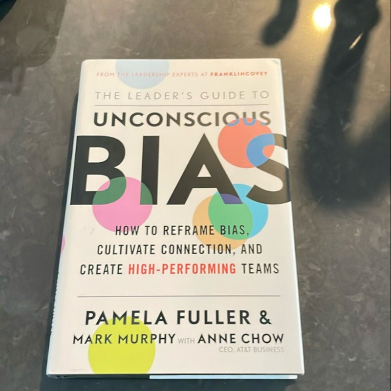 The Leader's Guide to Unconscious Bias