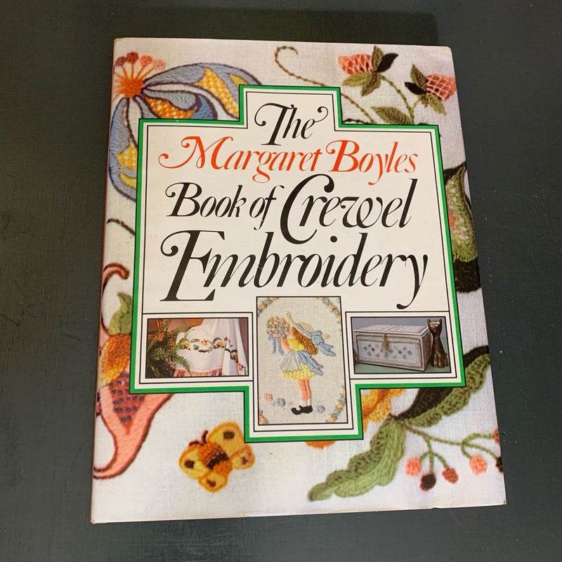 The Margaret Boyles Book of Crewel Embroidery 