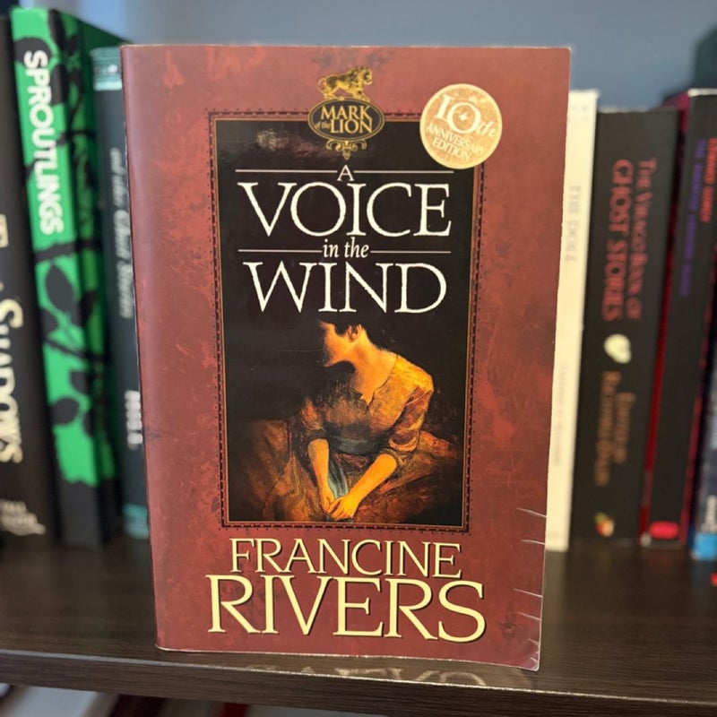 A Voice in the Wind: 10th Anniversary Edition