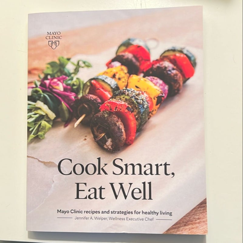 Cook Smart, Eat Well