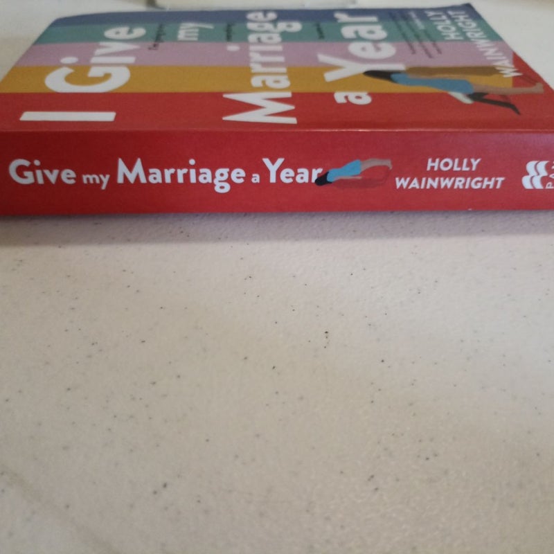 I Give My Marriage a Year