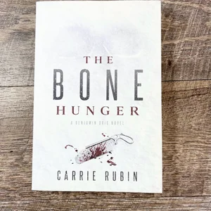 The Bone Hunger