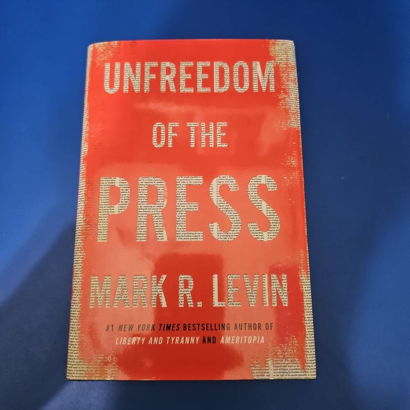 Unfreedom of the Press