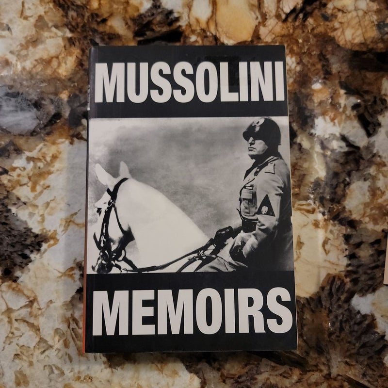 Mussolini Memoirs