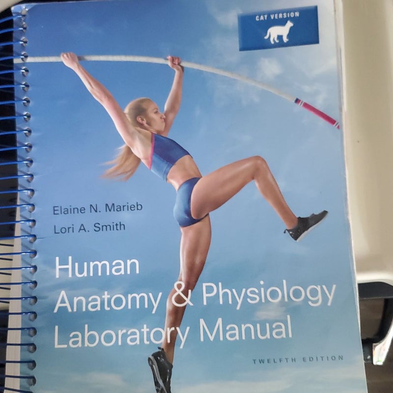 Human Anatomy and Physiology Laboratory Manual, Cat Version