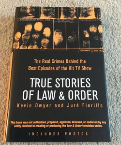 True Stories of Law and Order