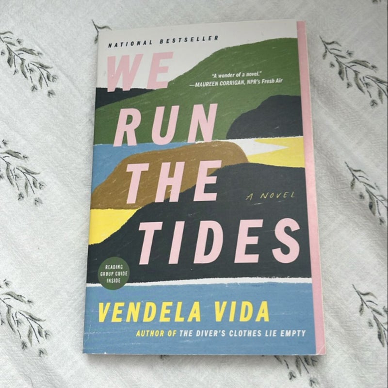 We Run the Tides