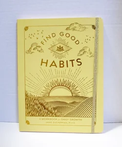 Find Good Habits