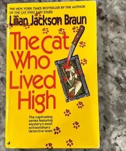 The Cat Who Lived High 