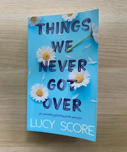 Things We Never Got Over *fairyloot special edition* by Lucy Score,  Hardcover
