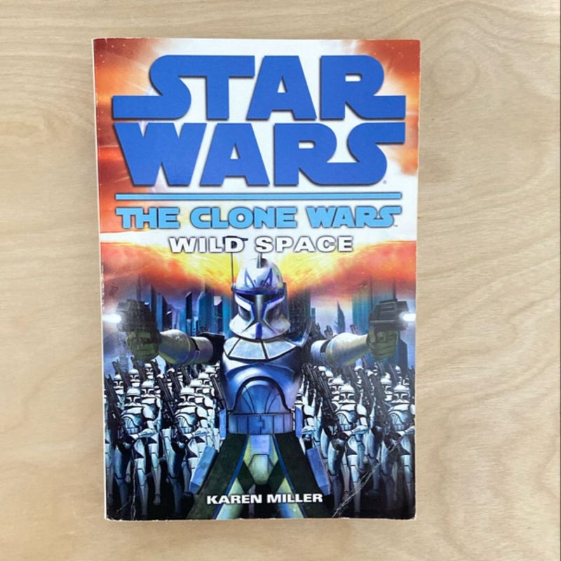 Star Wars The Clone Wars: Wild Space (First Trade Paperback Edition First Printing)