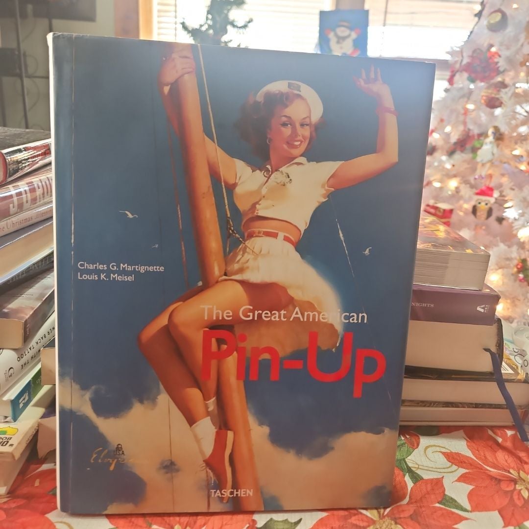 The great American pinup by Charles G. Martignette, Louis K