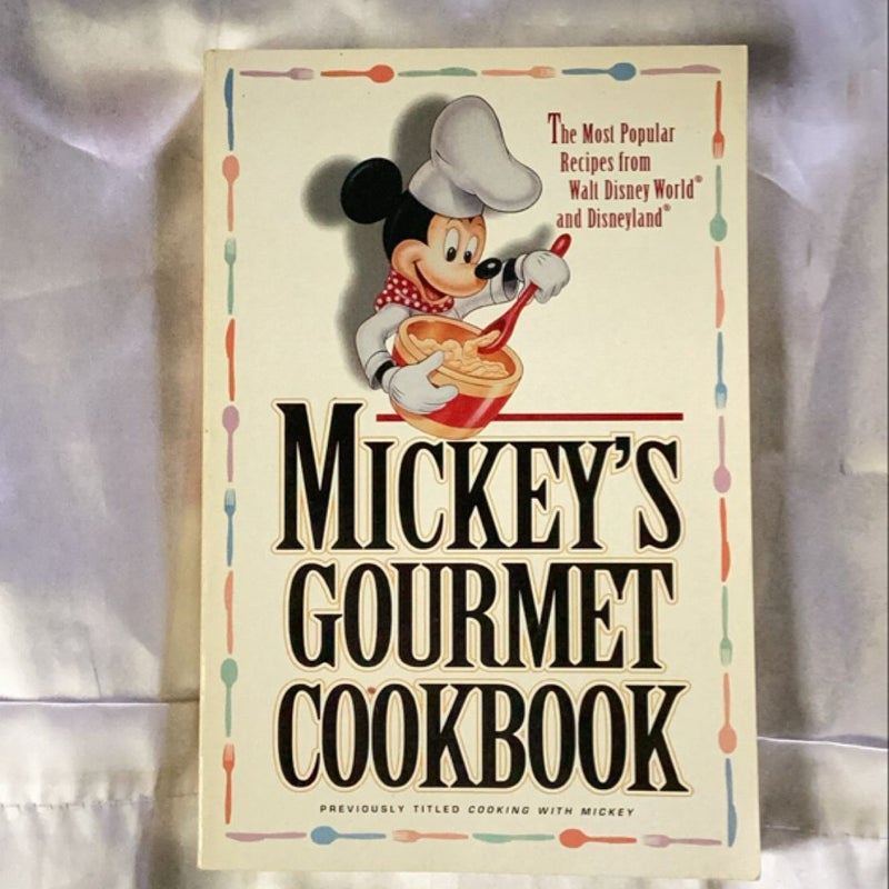 Mickey's Gourmet Cookbook