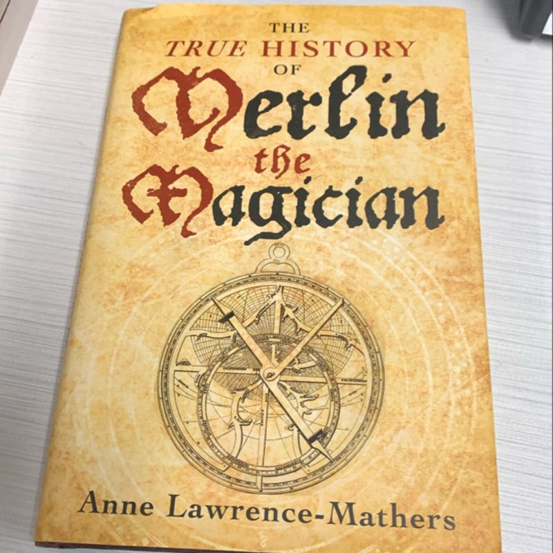 The True History of Merlin the Magician