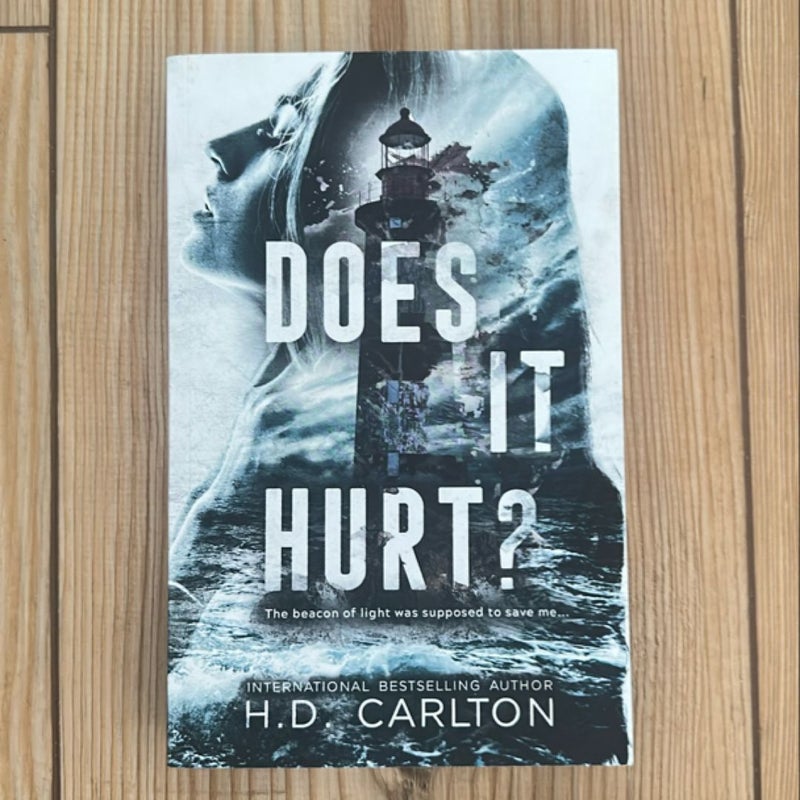 Does It Hurt?