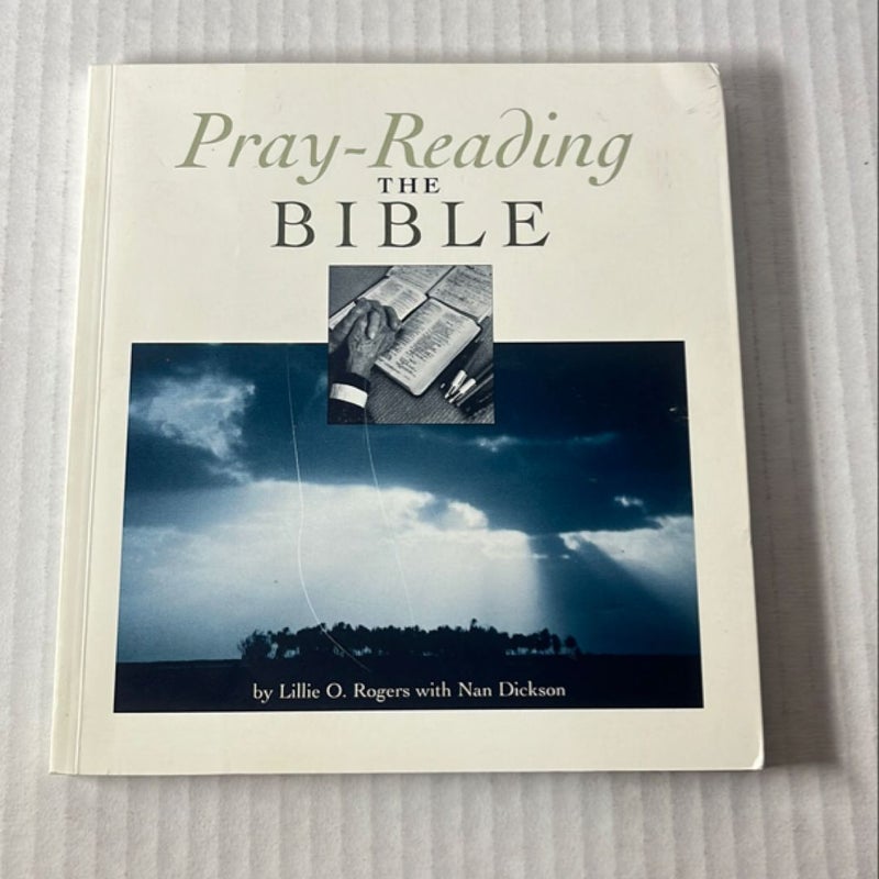 Pray-Reading The Bible