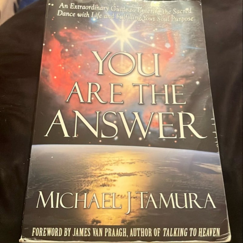 You Are the Answer