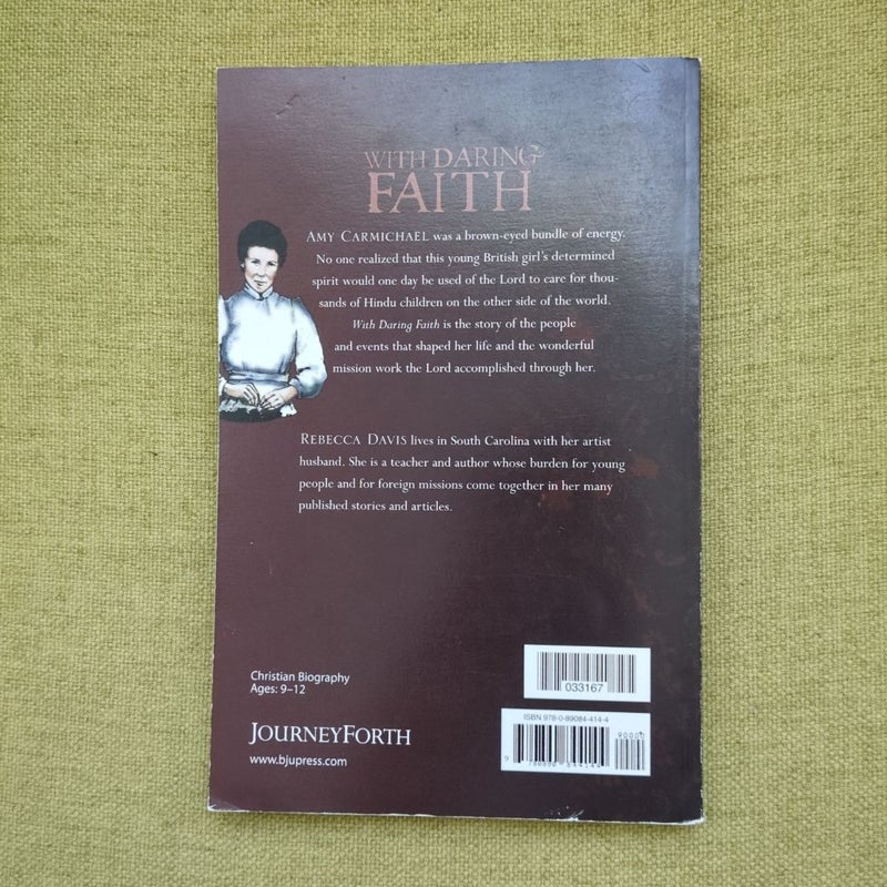 With Daring Faith: A Biography of Amy Carmichael