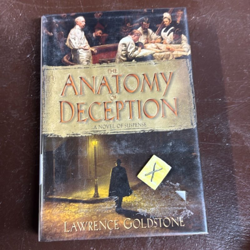The Anatomy of Deception by Lawrence Goldstone