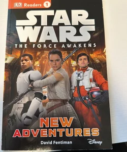 DK Readers L1: Star Wars: the Force Awakens: New Adventures