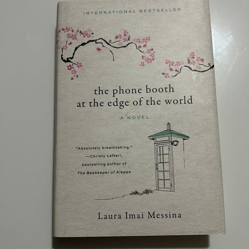 The Phone Booth at the Edge of the World by Laura Imai Messina, Hardcover