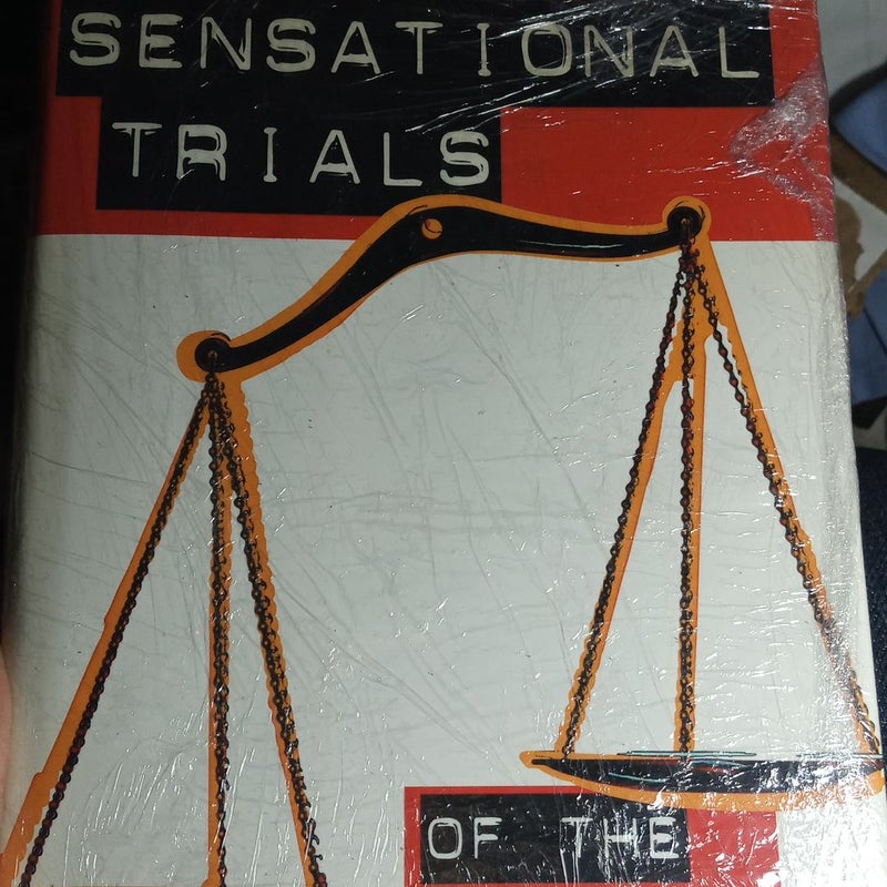 Sensational Trials of the 20th Century (First Edition)