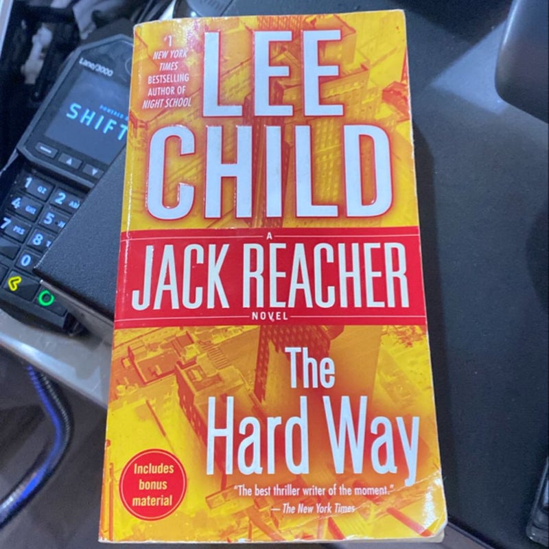 The Hard Way: a Jack Reacher Novel