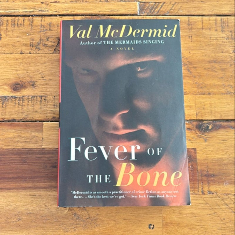 Fever of the Bone