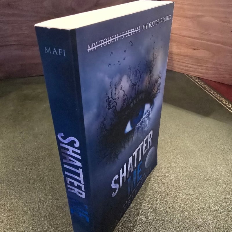 Shatter Me