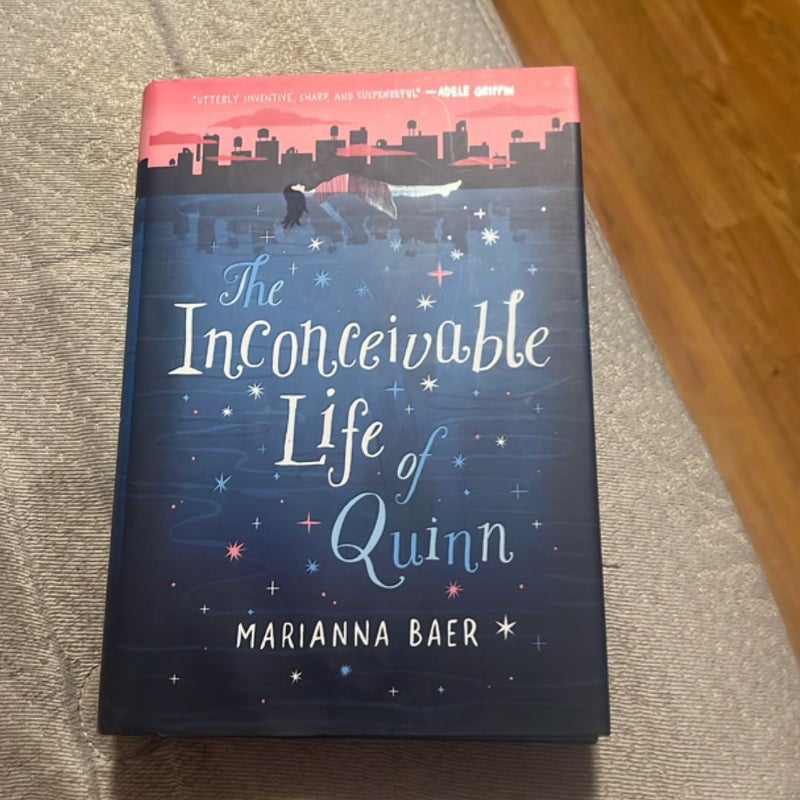 The Inconceivable Life of Quinn