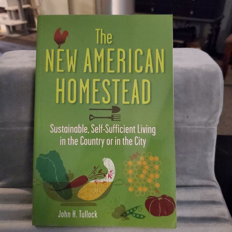 The New American Homestead