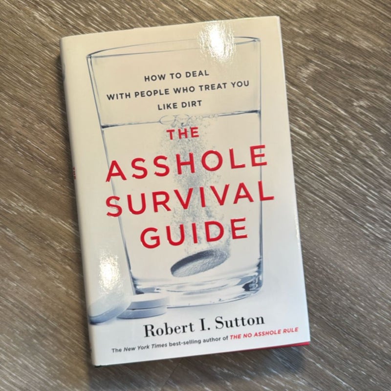 The Asshole Survival Guide