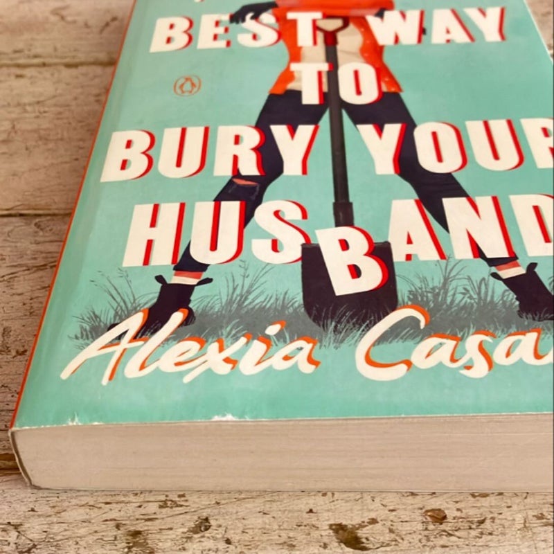 The Best Way to Bury Your Husband