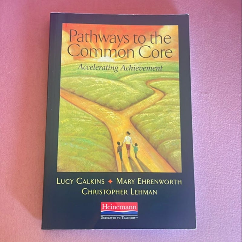 Pathways to the Common Core