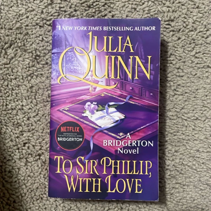 To Sir Phillip, with Love