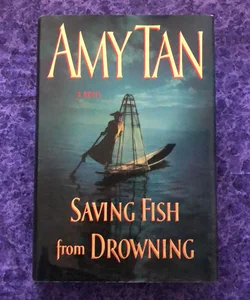 SIGNED Saving Fish from Drowning