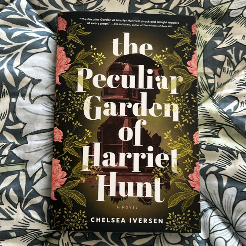 The Peculiar Garden of Harriet Hunt