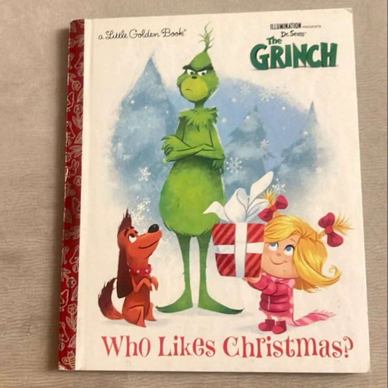 Who Likes Christmas? (Illumination's the Grinch)