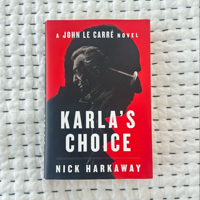 Karla's Choice