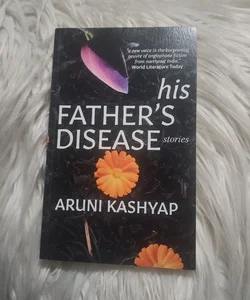 His Fathers Disease