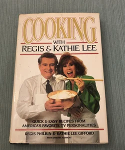 Cooking with Regis and Kathie Lee