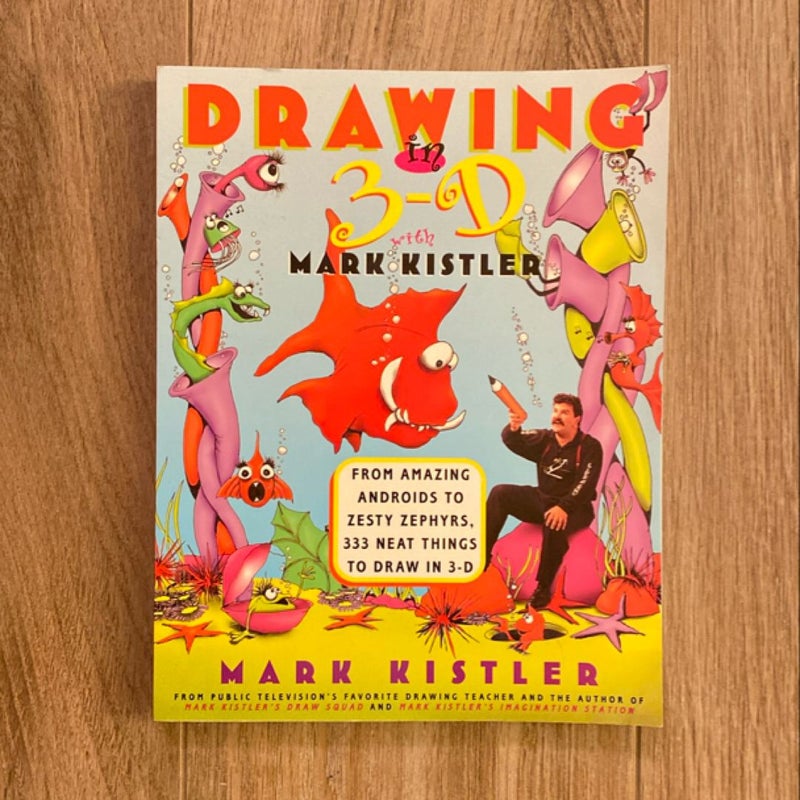 Drawing in 3-D with Mark Kistler