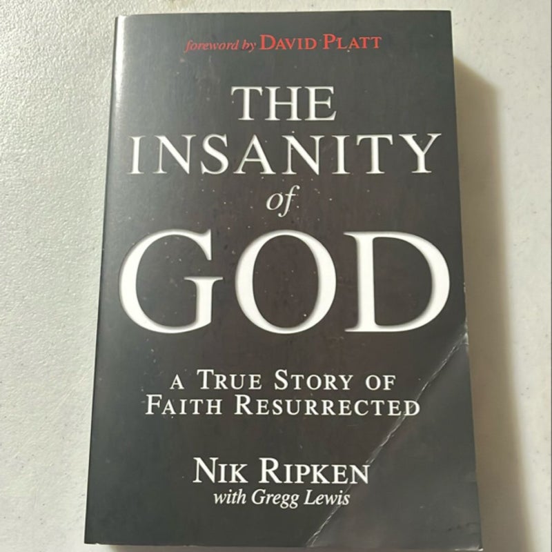 The Insanity of God