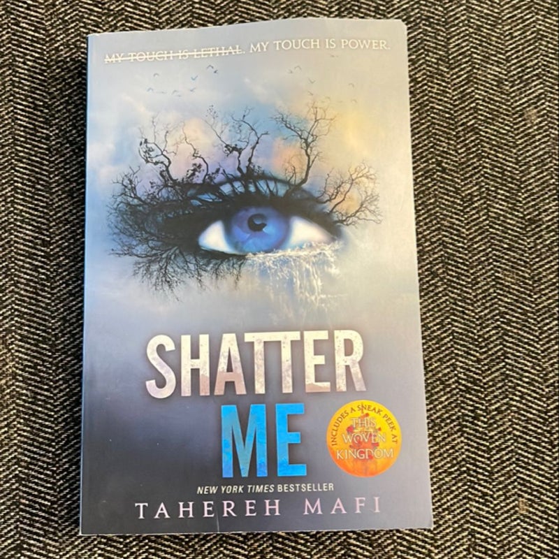 Shatter Me