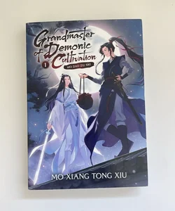 Grandmaster of Demonic Cultivation: Mo Dao Zu Shi (Novel) Vol. 1