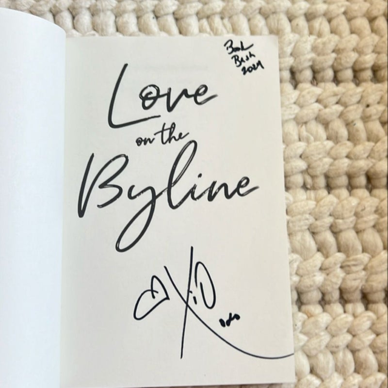 Love on the Byline - Signed 