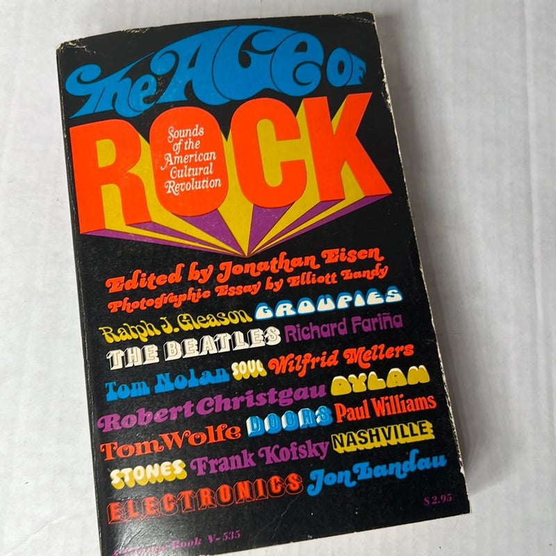 The Age of Rock: Sounds of the American Cultural Revolution - Vintage Paperback