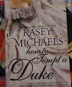 How to Tempt a Duke