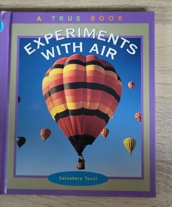 Experiments with Air